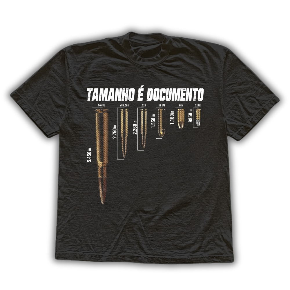 Tamanho é documento - Camiseta