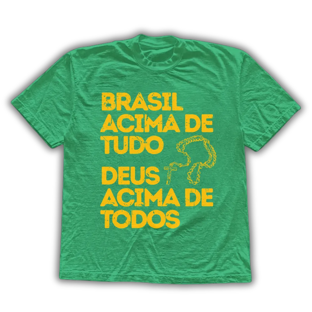 Deus acima de todos - camiseta