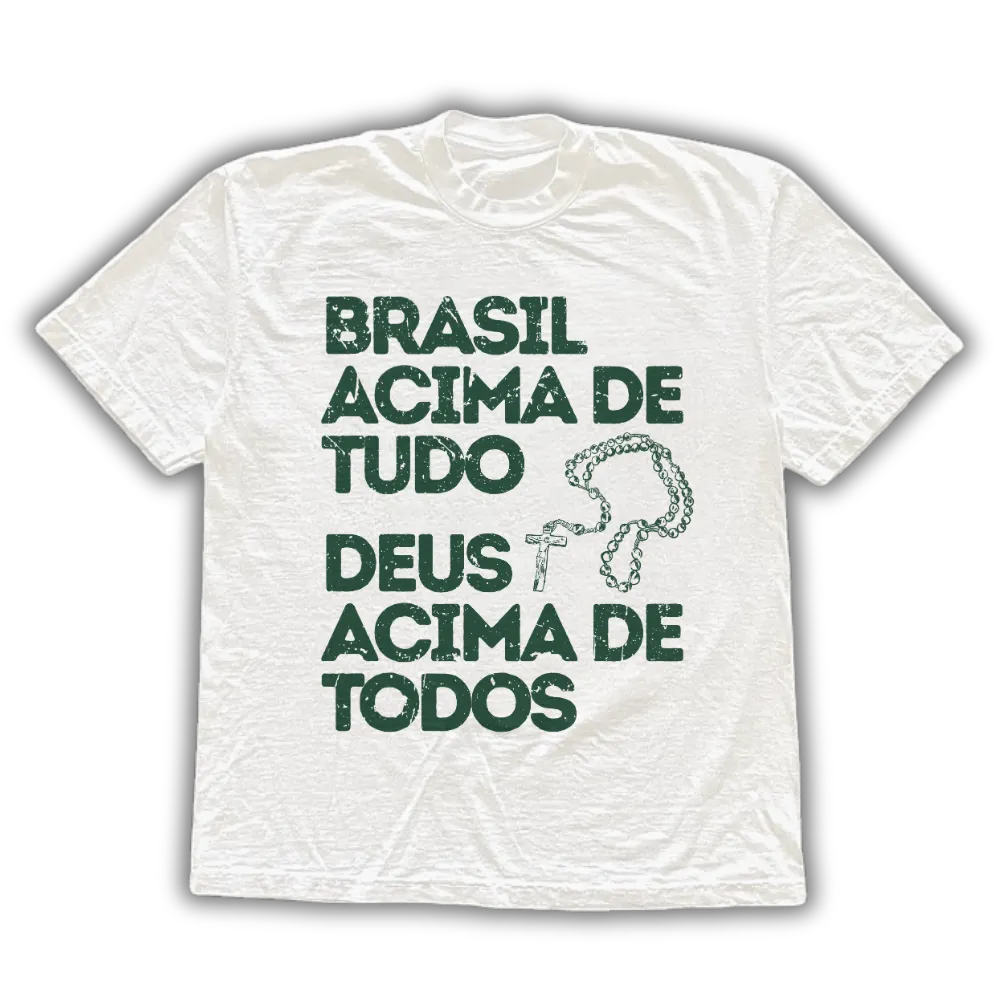 Deus acima de todos - camiseta
