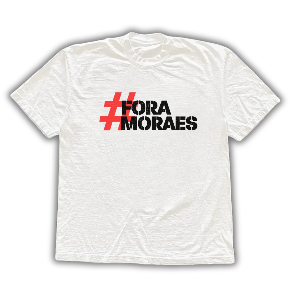 Fora moraes - Camiseta