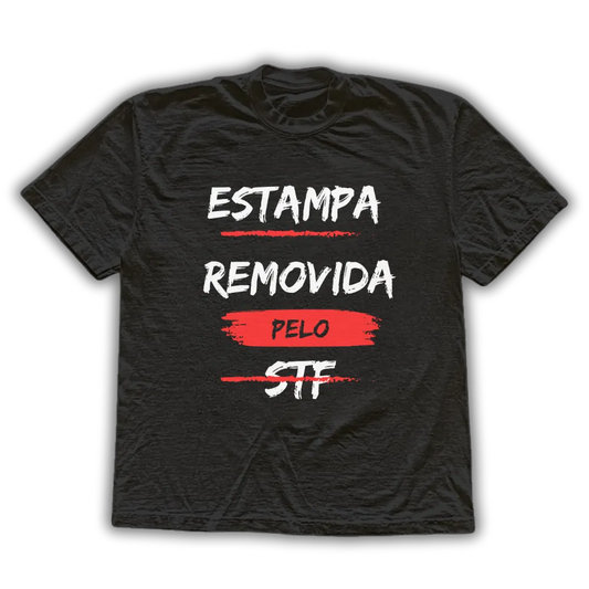 Removida pelo STF - Camiseta
