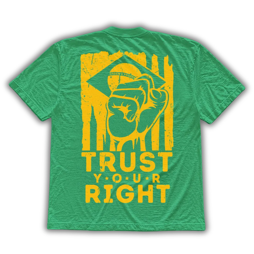 Confie na sua direita - Camiseta