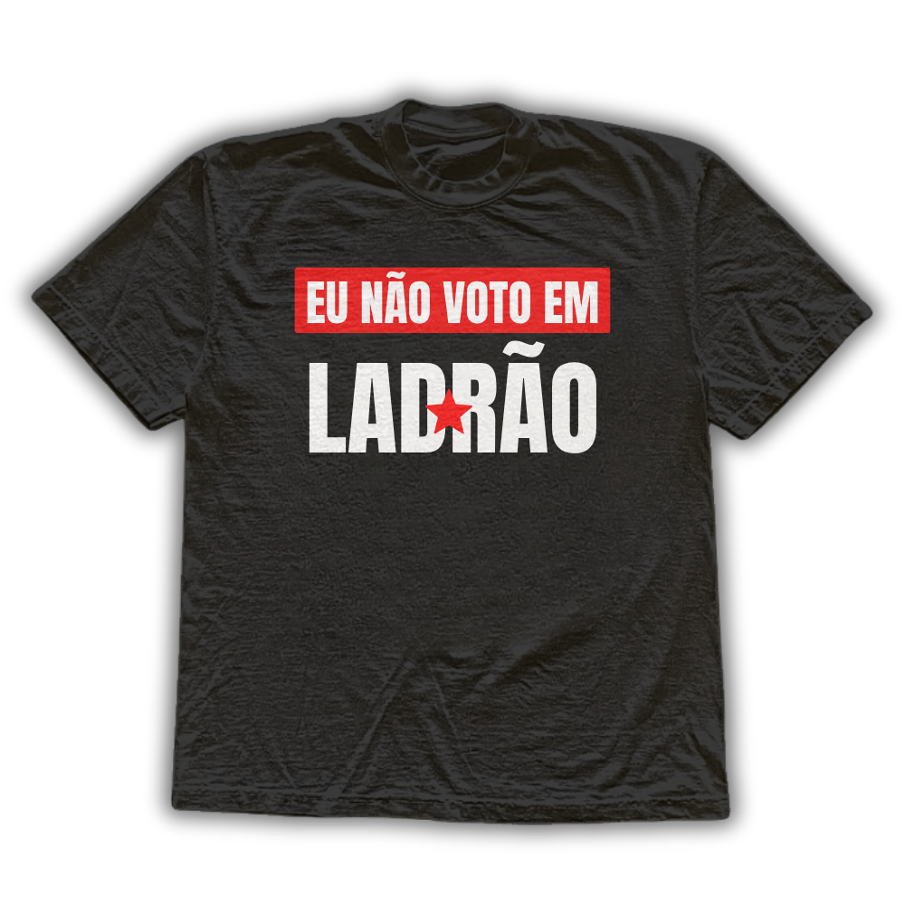Eu não voto em ladrão 1