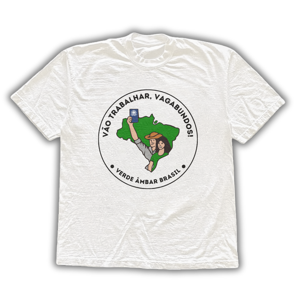 Vão trabalhar MST - Camiseta