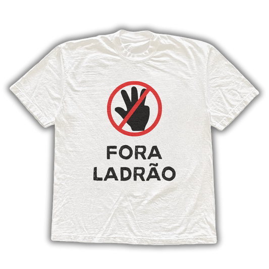 Fora ladrão - Camiseta