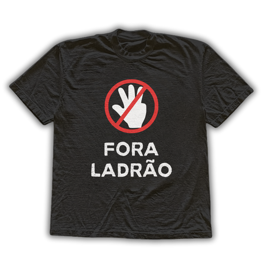 Fora ladrão - Camiseta