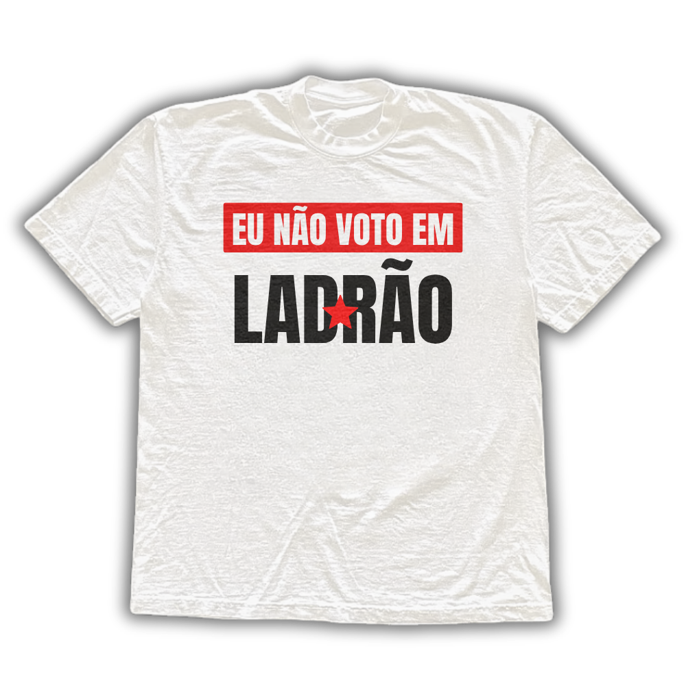 Eu não voto em ladrão 1