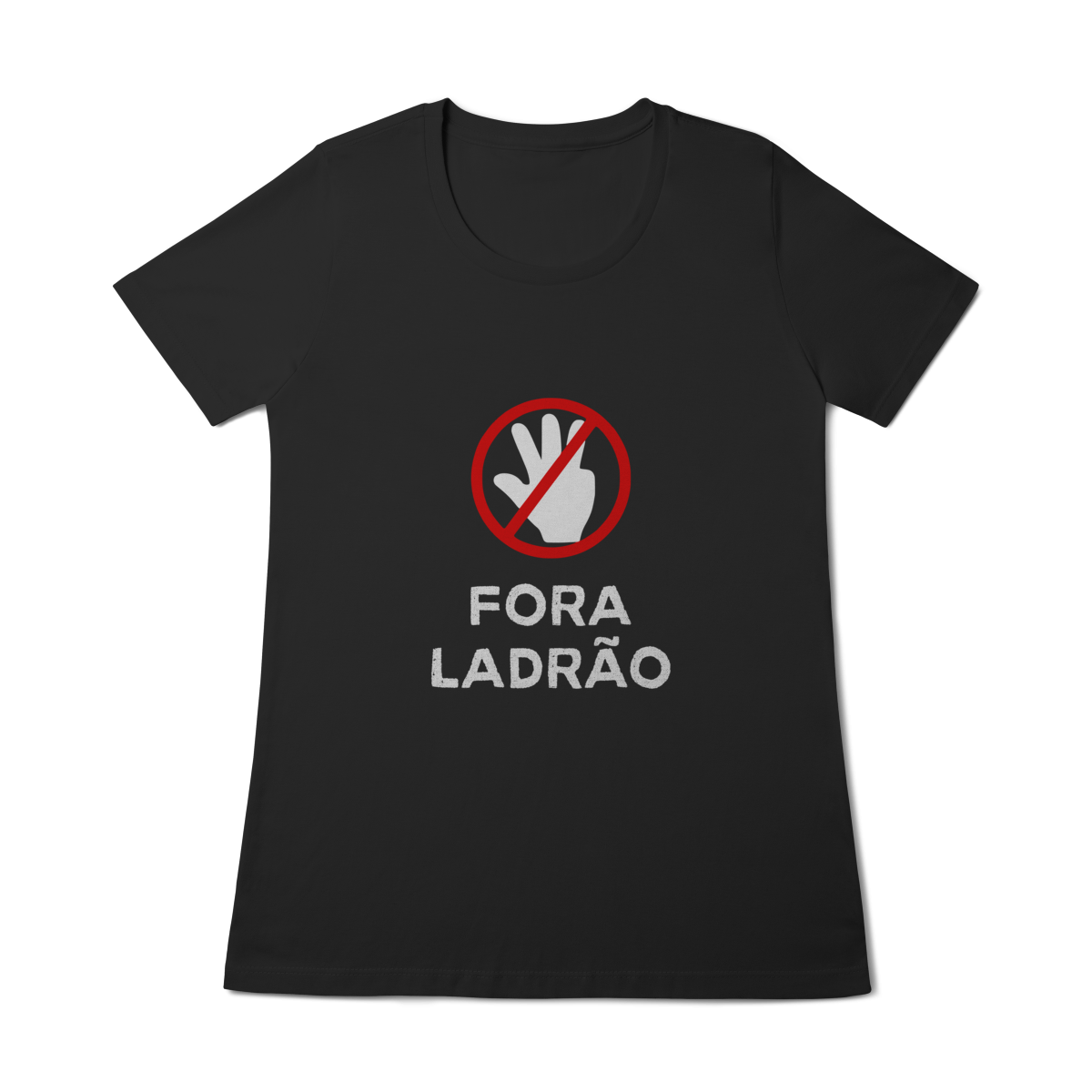 Fora ladrão - Feminina