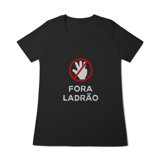 Fora ladrão - Feminina